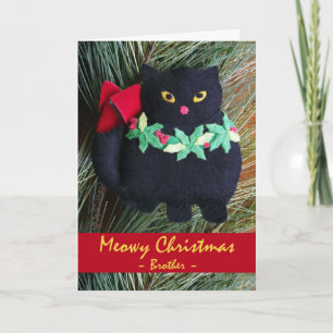 Meowy Kerstmis voor Broer, Black Cat Ornament Feestdagen Kaart
