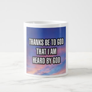 Merci À Dieu Que Je Suis Entendu Par Dieu Mug