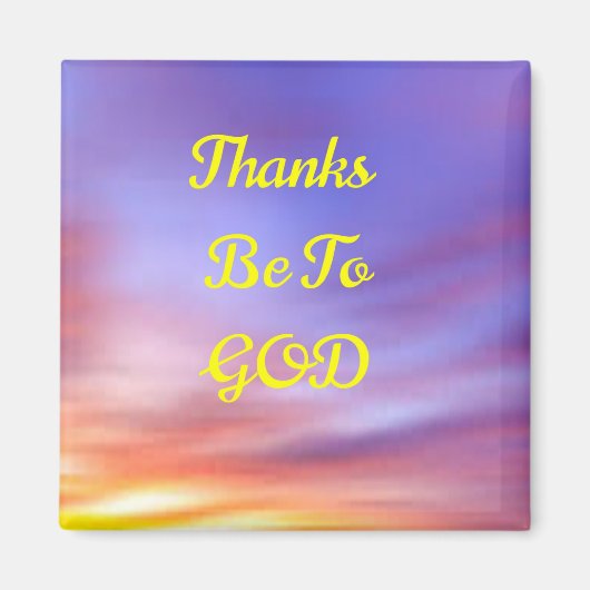 Merci Be To GOD aimant (Devant)