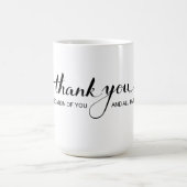 "Merci dans l'appréciation de vous" tasse (Centre)