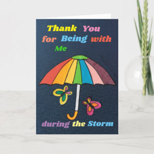 Merci d'être avec moi pendant la tempête