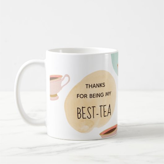 Merci d'être ma meilleure tasse de thé (Gauche)