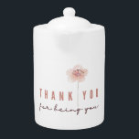 Merci D'Être Vous Pot De Thé<br><div class="desc">Merci à quelqu'un de spécial avec cette belle aquarelle de pêche florale,  "Merci pour être vous" pot de thé! Matching tasse et carte disponible!</div>