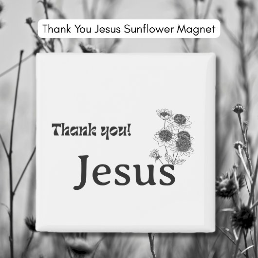 Merci Jésus Tournesol Magnet