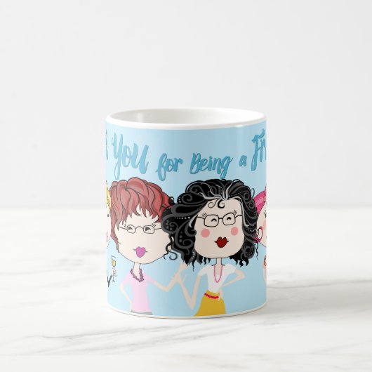 Merci pour être une tasse de café d'ami (Centre)