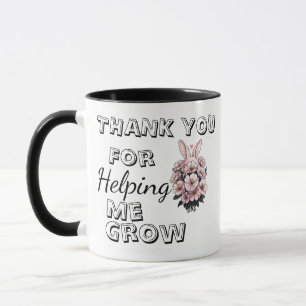 Merci pour m'avoir aidé à grandir Mug pour profess