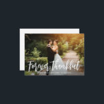 Merci pour toujours écriture rustique de mariage<br><div class="desc">Une belle image des jeunes mariés avec un texte tendance. L'image des mariés,  la couleur de fond et le texte peuvent être personnalisés. Ajoutez un message de remerciement personnel et vous pouvez télécharger votre propre photo.</div>