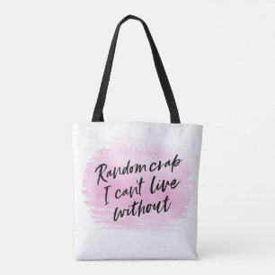 Merde aléatoire je ne peux pas vivre sans sac
