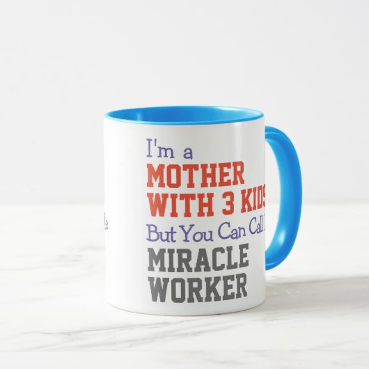 Mère Avec Enfants Miracle Worker Mug (Devant droit)