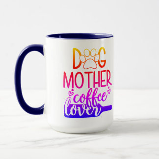 Mère de chien Mug d'amour