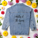 Mère de la Fête des mariées Mariage Groom<br><div class="desc">Mère de la Groom Denim Veste pour Fête des mariées Mariage avec texte noir. D'autres produits avec ce design sont dans la collection ci-dessous.</div>