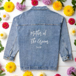 Mère de la Fête des mariées Mariage Groom<br><div class="desc">Mère de la Groom Denim Veste pour Fête des mariées Mariage avec texte blanc. D'autres produits avec ce design sont dans la collection ci-dessous.</div>