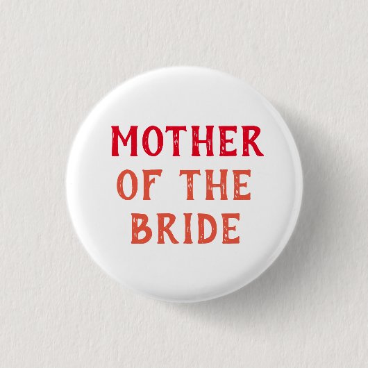 MÈRE DE LA MARIEÉE BADGE POUR MARIAGE (Devant)