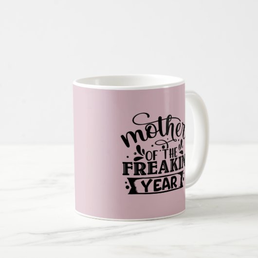 Mère de l'année Freakin Café Mug (Devant droit)