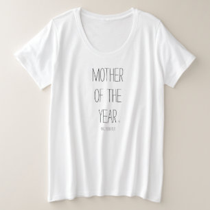 Mère de l'annéeMD (Non, sérieusement) T-shirt