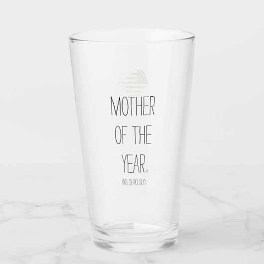Mère de l'annéeMD (Non, sérieusement) Verre (Devant)