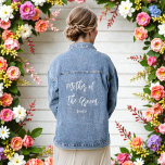 Mère du Marié Mariage Shower de Mariage<br><div class="desc">Mère du Marié Veste en Denim pour Mariage Shower de Mariage avec texte blanc. Plus de produits avec ce design sont dans la collection ci-dessous.</div>
