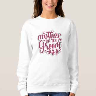 mère du marié mignon sweatshirts pour maman