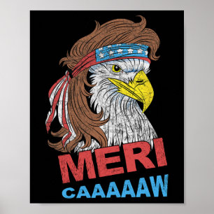 Meri-caaaaaw - Adelaar Mullet 4 juli VS Amerika Poster