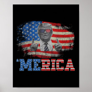 Merica Trump Happy 4th of July Trump Amerikaanse v Poster