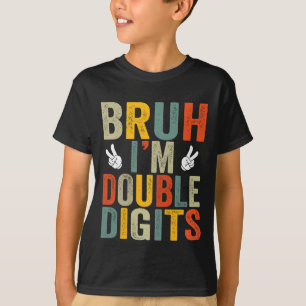 Merk: Cool 10th Birthday Boy Gifts Bruh I'm Doub T-shirt