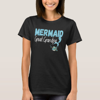 Mermaid Great Grandpa Cool Grandfather Family Matc T-shirt