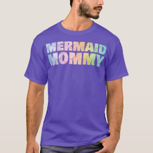 Mermaid Mam past bij mama's moeders cadeautjes voo T-shirt