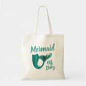 Mermaid off Duty Mermaid Tail Tote Bag (Voorkant)