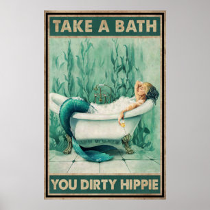 Mermaid pakt je vuile hippie in de weg poster