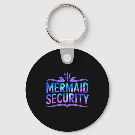 Mermaid Security Funny Dad Father Daughter Birthda Sleutelhanger (Voorkant)