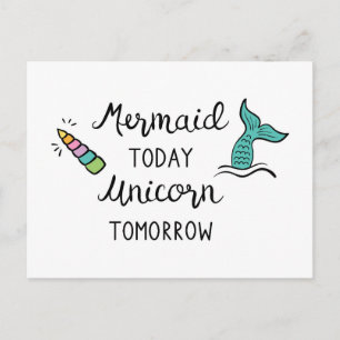 Mermaid Today Unicorn Tomorrow Briefkaart
