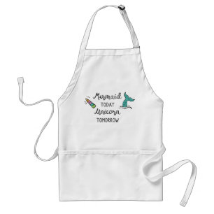 Mermaid Today Unicorn Tomorrow Standaard Schort
