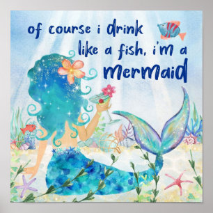 Mermaid Zee   Drink als een visachtig Poster