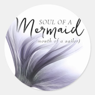 #MermaidLife Sailor Mouth Zeemeermin Soul   SCHWAN Ronde Sticker