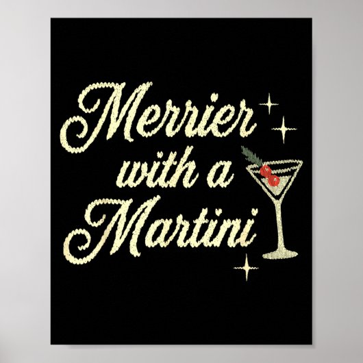 Merrier With A Martini Making Srits Bright Ugly Ch Poster (Voorkant)