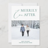 Merrily Ever After Green Script Kerstfoto Feestdagenkaart (Voorkant)