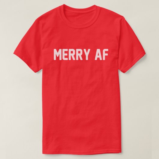 MERRY AF MERRY CHRISTMAS T-shirt (Design devant)