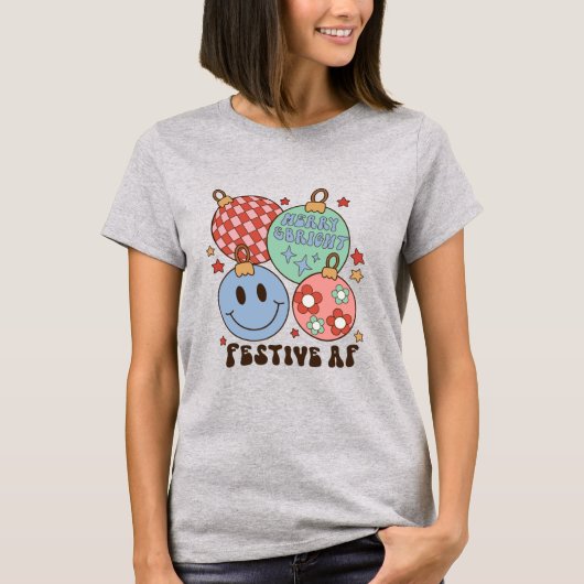 Merry and Bright Festive AF T-shirt (Voorkant)