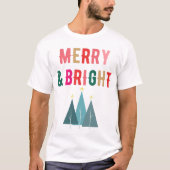 Merry and Bright Festliches Weihnachtsdesign T-shirt (Voorkant)
