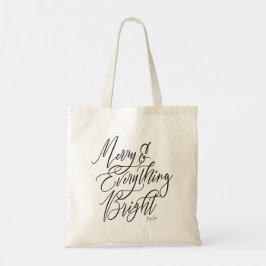 Merry and Everything Bright Christmas Tote Bag