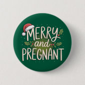 Merry and Pregnant Xmas zwangerschapsaankondiging Ronde Button 5,7 Cm (Voorkant)