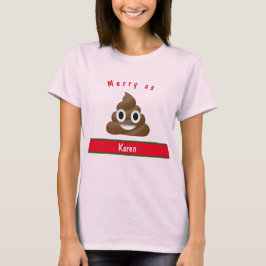 Merry As Poop Holiday met Naam T-shirt