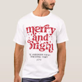 Merry & Bright Custom Family Holiday Get-Together T-shirt (Voorkant)