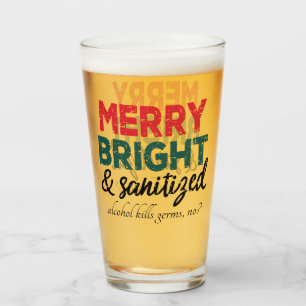 Merry Bright en Sanitizized   Alcohol doodt Germs Glas