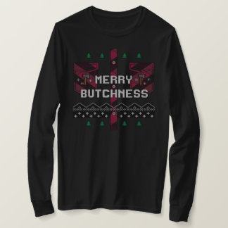 Merry Butchness T-shirt