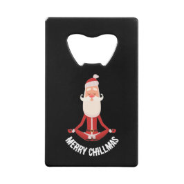 Merry Chillmas Meditating Zen Santa Holiday Kredietkaart Flessenopener