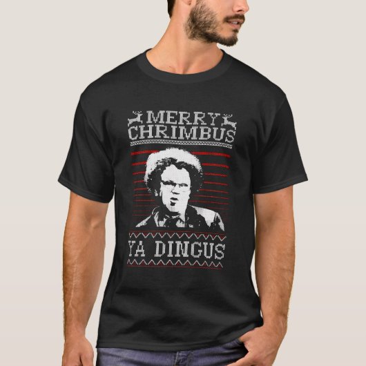 Merry Chrimbus KerstYa Dingus T-shirt (Voorkant)