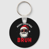 Merry Christmas Bruh Funny Santa Claus Retro Men W Sleutelhanger (Voorkant)