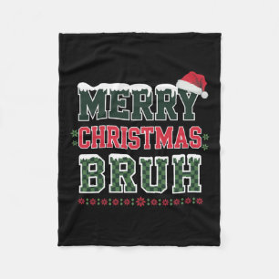 Merry Christmas Bruh Meme Grappig Gezegde voor Bro Fleece Deken