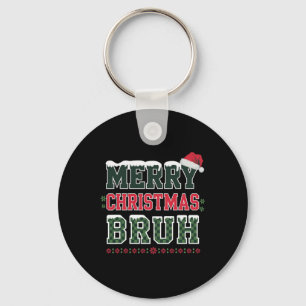 Merry Christmas Bruh Meme Grappig Gezegde voor Bro Sleutelhanger
